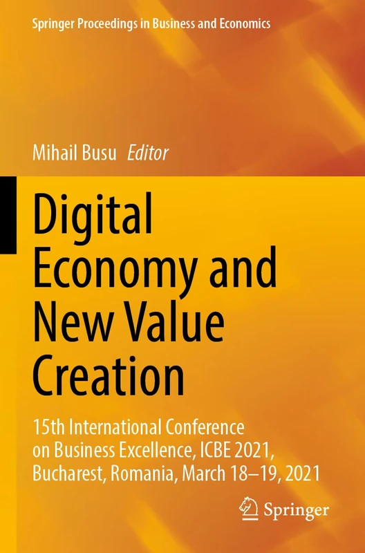 Springer Digital Economy and New Value Creation ICBE 2021
