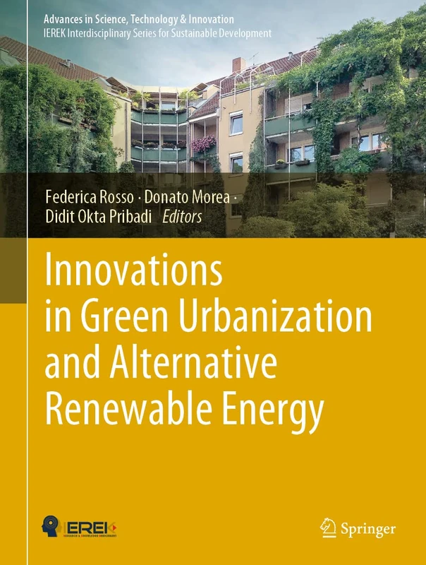 Innovations in Green Urbanization and Alternative Renewable Energy (Advances in Science, Technology & Innovation)