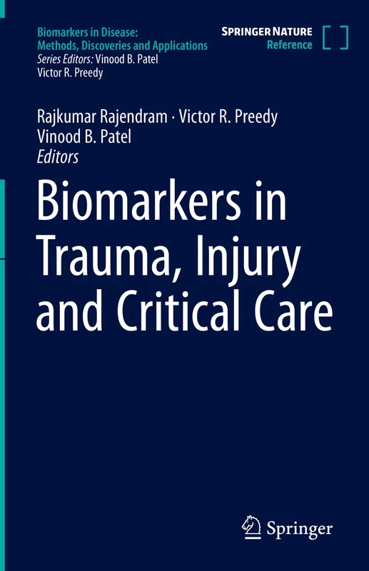 Biomarkers in Trauma, Injury and Critical Care (Biomarkers in Disease: Methods, Discoveries and Applications) - Image 1