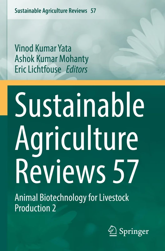 Sustainable Agriculture Reviews 57: Animal Biotechnology for Livestock Production 2
