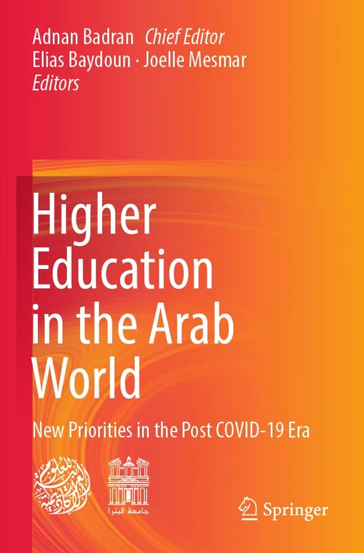 Higher Education in the Arab World: New Priorities in the Post COVID-19 Era