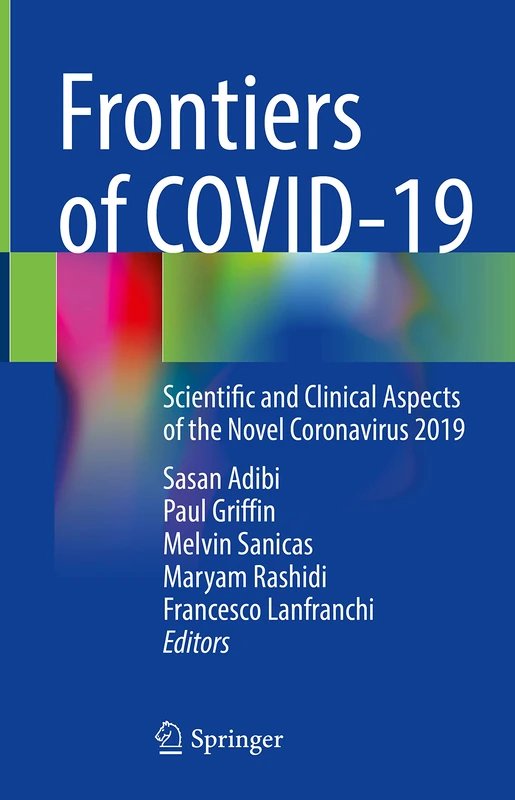Frontiers of COVID-19: Scientific and Clinical Aspects of the Novel Coronavirus 2019