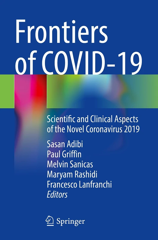 Frontiers of COVID-19: Scientific and Clinical Aspects of the Novel Coronavirus 2019