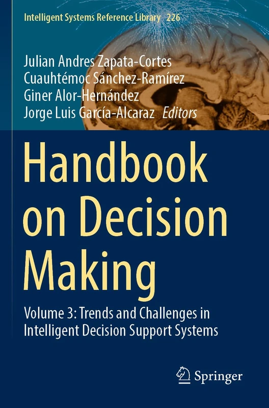Springer Handbook on Decision Making Vol 3 - Intelligent Systems