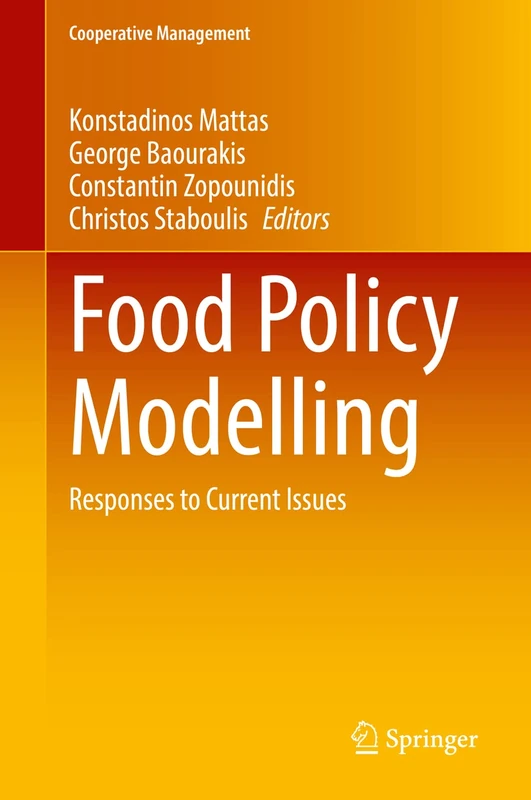 Food Policy Modelling: Responses to Current Issues (Cooperative Management)