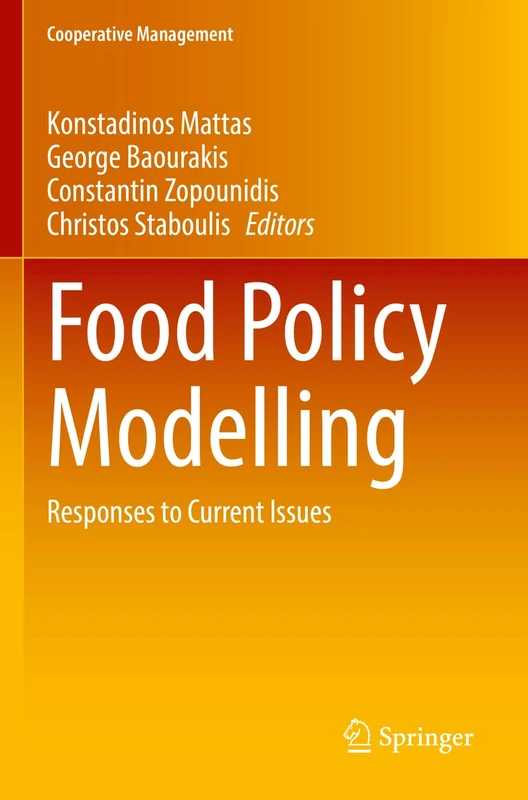 Food Policy Modelling: Responses to Current Issues (Cooperative Management)