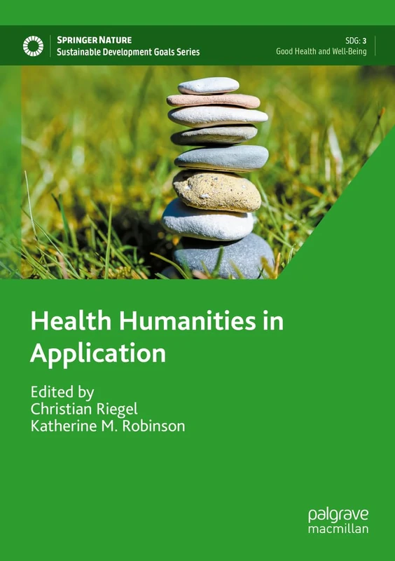 Health Humanities in Application (Sustainable Development Goals Series)