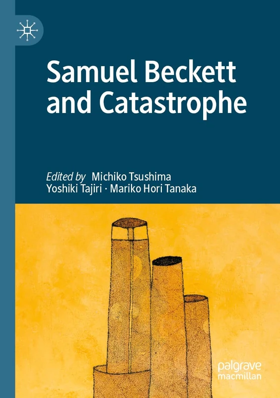 Samuel Beckett and Catastrophe