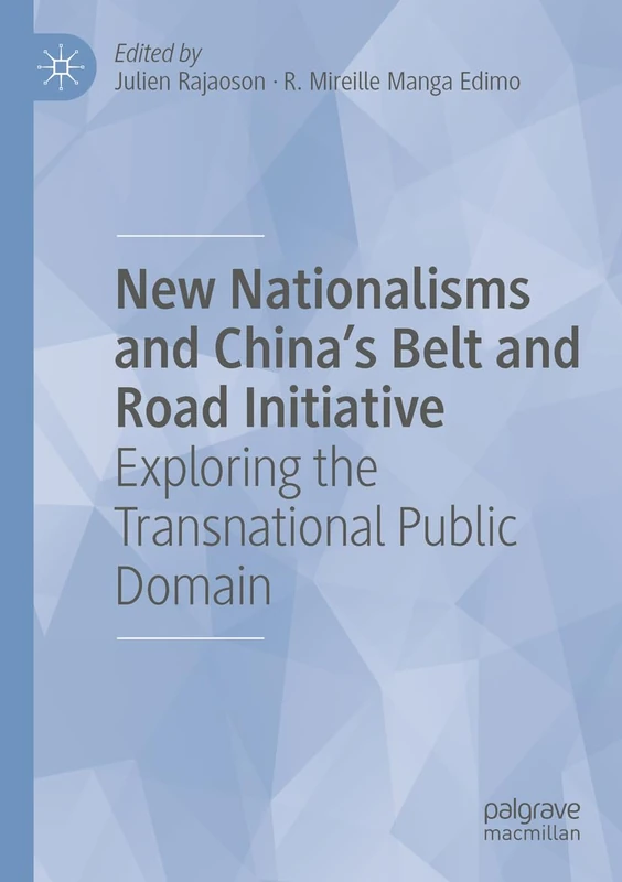 New Nationalisms and China's Belt and Road Initiative: Exploring the Transnational Public Domain