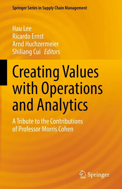 Springer Creating Values with Operations and Analytics Book