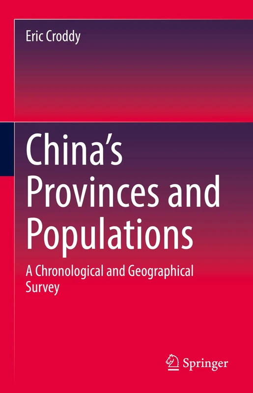China’s Provinces and Populations: A Chronological and Geographical Survey