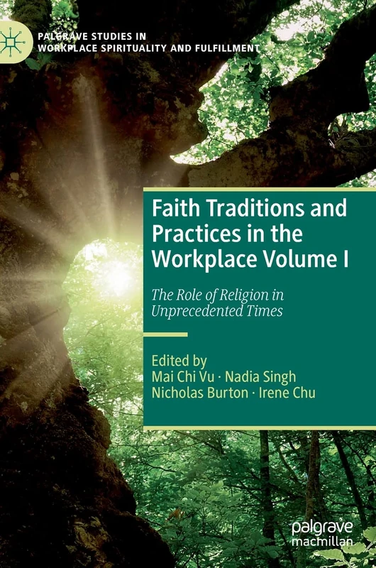 Macmillan Faith Traditions and Practices in the Workplace Vol I