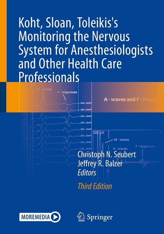 Koht, Sloan, Toleikis's Monitoring the Nervous System for Anesthesiologists and Other Health Care Professionals - Image 1