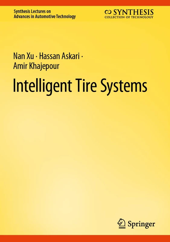 Intelligent Tire Systems (Synthesis Lectures on Advances in Automotive Technology)