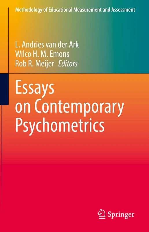 Essays on Contemporary Psychometrics (Methodology of Educational Measurement and Assessment)
