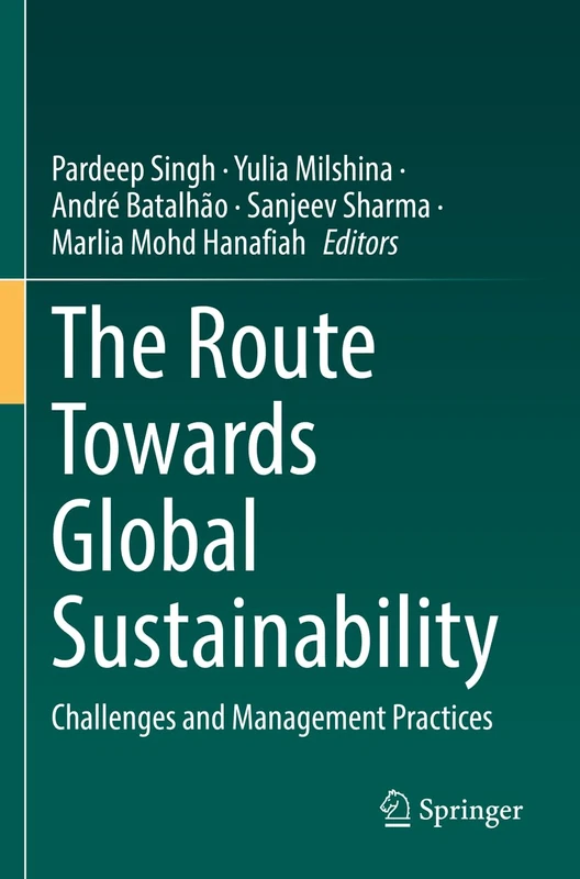 Springer - The Route Towards Global Sustainability Book