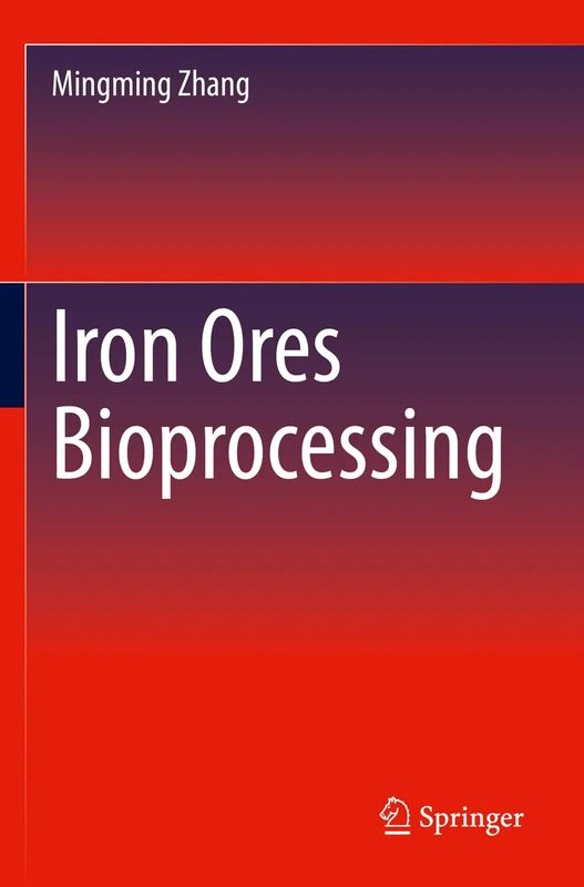 Springer Iron Ores Bioprocessing - Biological Science Book