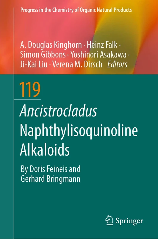 Ancistrocladus Naphthylisoquinoline Alkaloids: 119 (Progress in the Chemistry of Organic Natural Products, 119) - Image 1