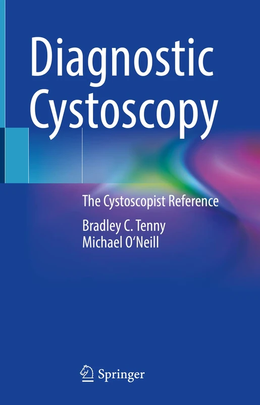 Diagnostic Cystoscopy: The Cystoscopist Reference