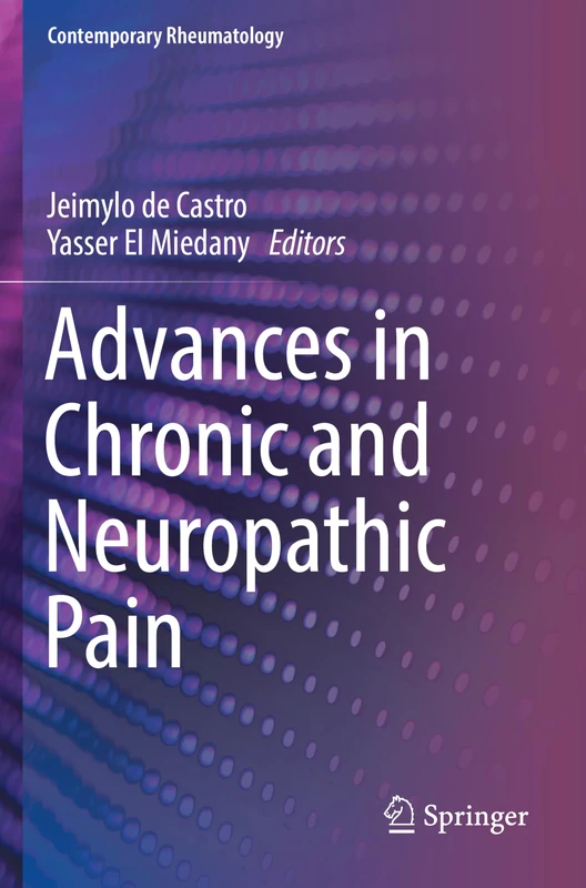 Advances in Chronic and Neuropathic Pain (Contemporary Rheumatology)
