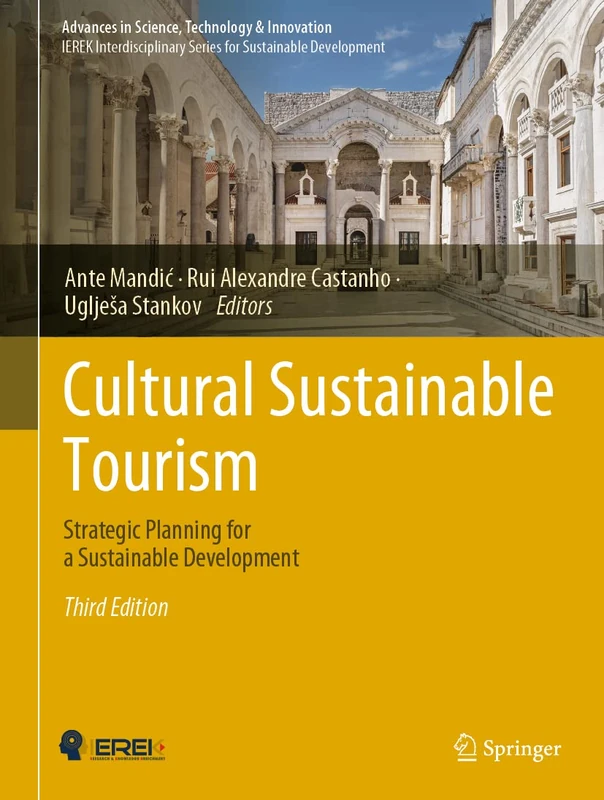Cultural Sustainable Tourism: Strategic Planning for a Sustainable Development (Advances in Science, Technology & Innovation)