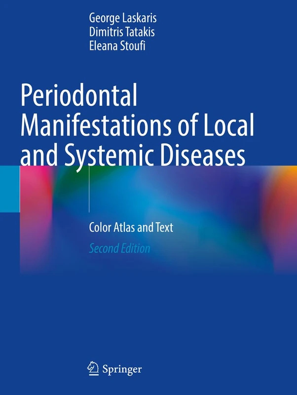 Periodontal Manifestations of Local and Systemic Diseases: Color Atlas and Text