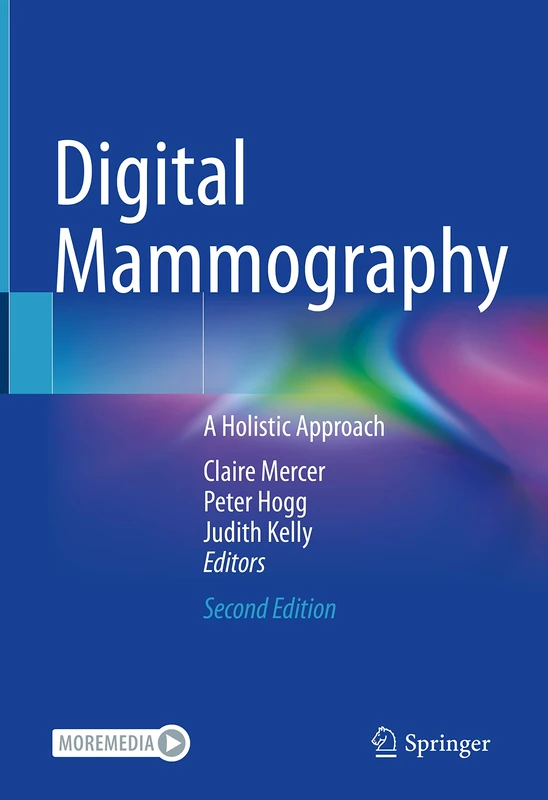 Digital Mammography: A Holistic Approach