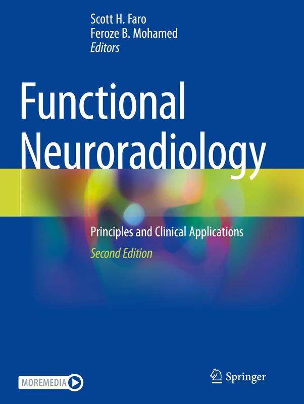 Springer Functional Neuroradiology - Principles and Applications