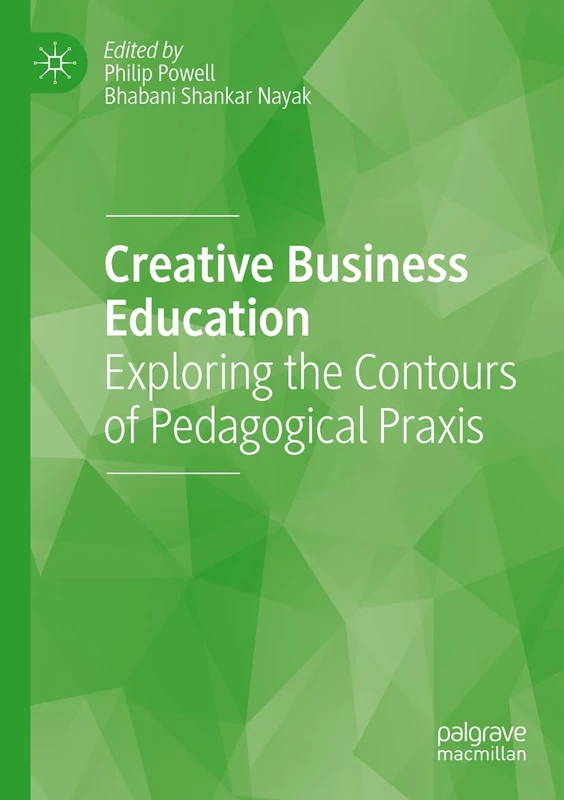 Creative Business Education: Exploring the Contours of Pedagogical Praxis - Image 1
