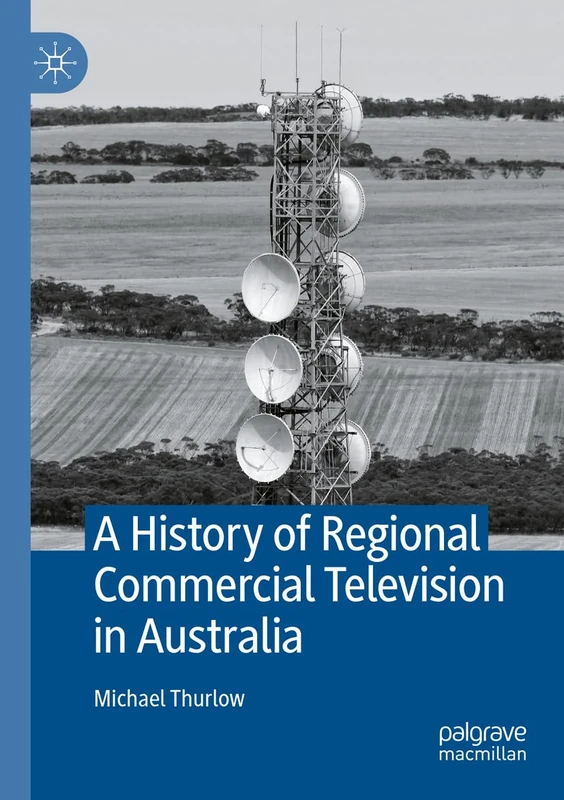 A History of Regional Commercial Television in Australia - Image 1