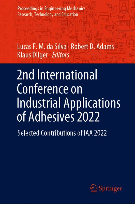Springer - Industrial Applications of Adhesives 2022 Proceedings