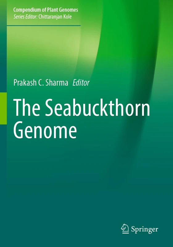 The Seabuckthorn Genome (Compendium of Plant Genomes)