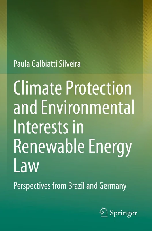 Climate Protection and Environmental Interests in Renewable Energy Law: Perspectives from Brazil and Germany - Image 1