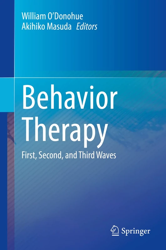 Behavior Therapy: First, Second, and Third Waves