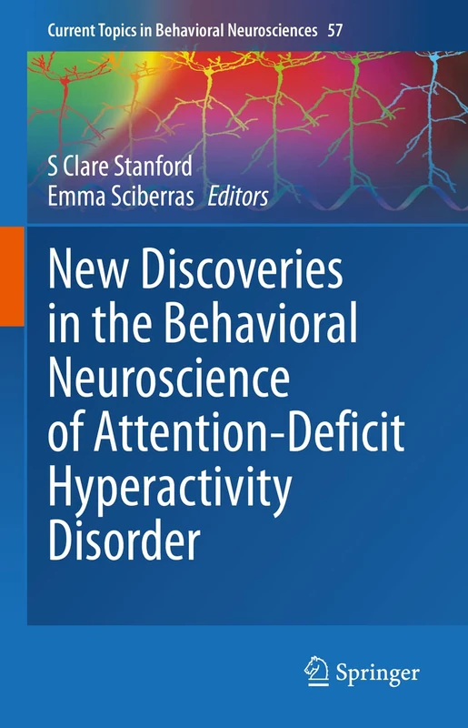 Springer - New Discoveries in the Neuroscience of ADHD Vol 57