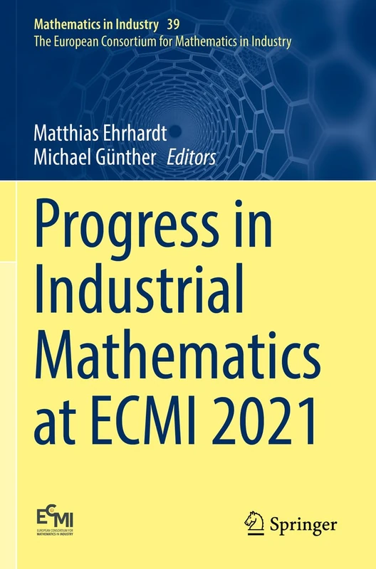 Progress in Industrial Mathematics at ECMI 2021: 39 (Mathematics in Industry, 39)