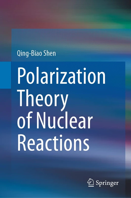 Springer - Polarization Theory of Nuclear Reactions Book