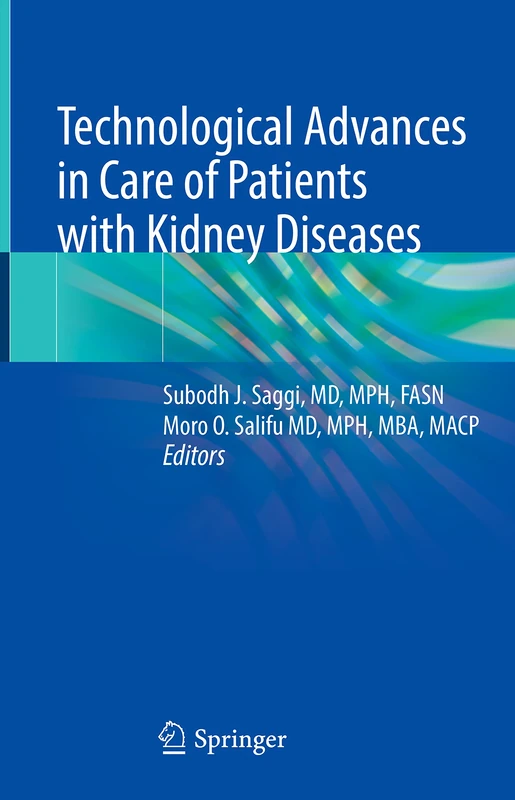 Technological Advances in Care of Patients with Kidney Diseases