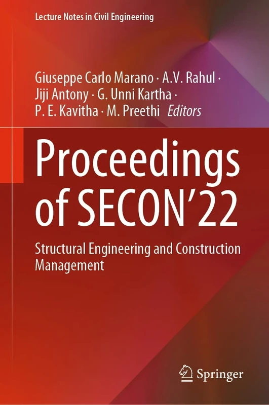 Proceedings of SECON'22: Structural Engineering and Construction Management: 284 (Lecture Notes in Civil Engineering, 284)