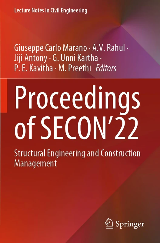 Proceedings of SECON'22: Structural Engineering and Construction Management: 284 (Lecture Notes in Civil Engineering, 284)