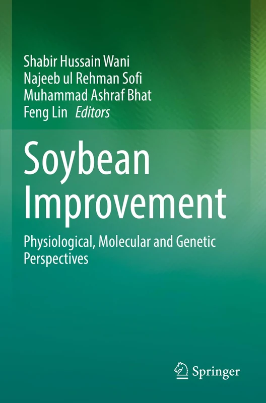 Springer - Soybean Improvement: Physiological, Molecular and Genetic