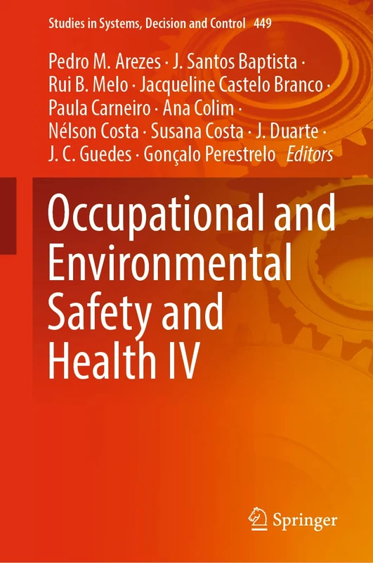 Occupational and Environmental Safety and Health IV: 449 (Studies in Systems, Decision and Control, 449)
