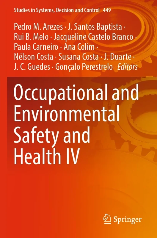 Occupational and Environmental Safety and Health IV: 449 (Studies in Systems, Decision and Control, 449)