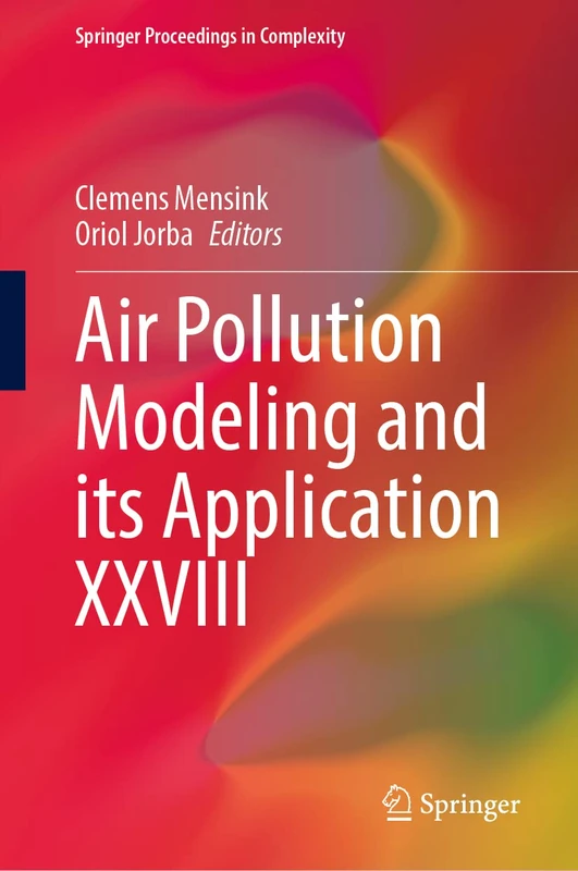 Springer Air Pollution Modeling and its Application XXVIII