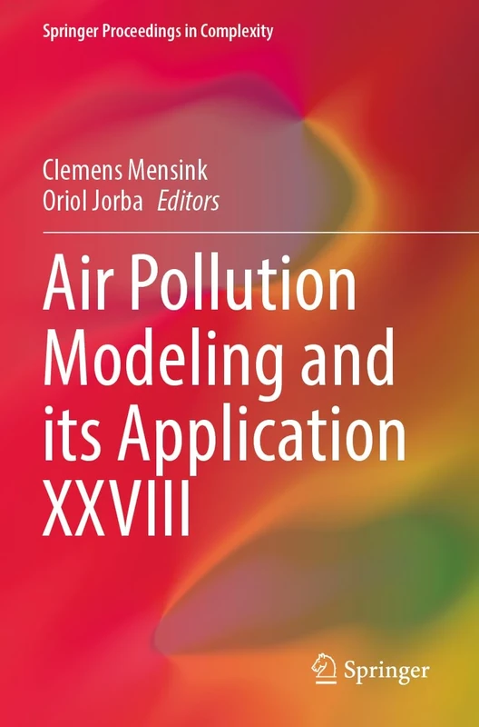 Air Pollution Modeling and its Application XXVIII (Springer Proceedings in Complexity)