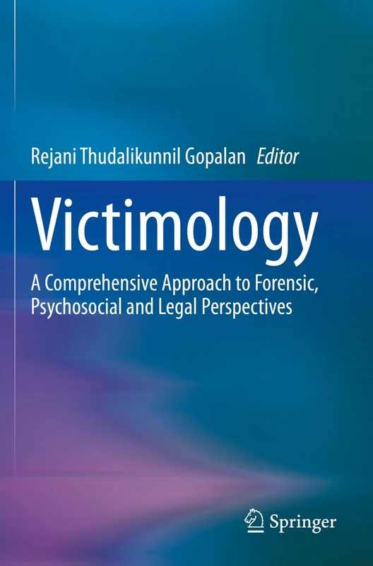 Springer Victimology - Forensic and Psychosocial Perspectives