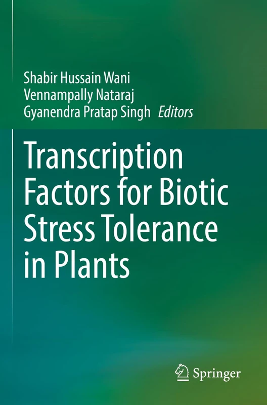 Springer - Transcription Factors for Biotic Stress Tolerance