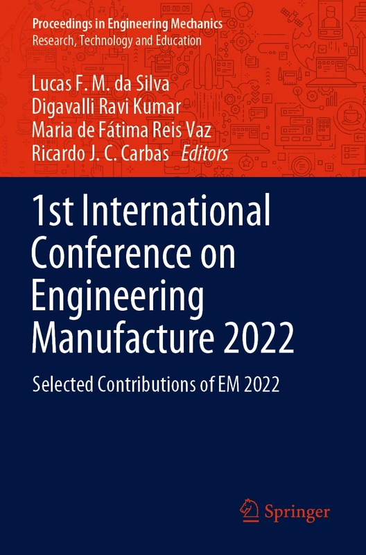 1st International Conference on Engineering Manufacture 2022: Selected Contributions of EM 2022 (Proceedings in Engineering Mechanics)