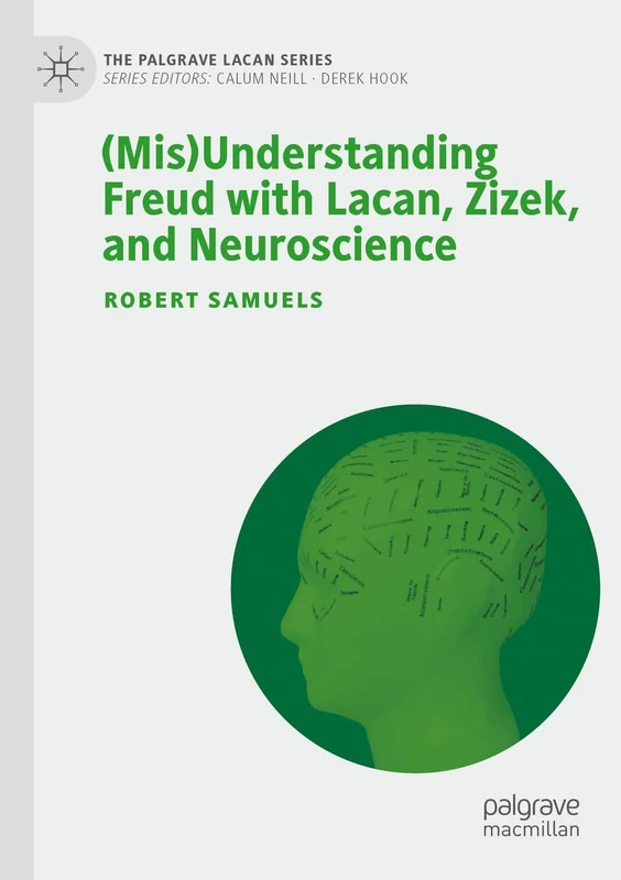 MACMILLAN (Mis)Understanding Freud with Lacan and Zizek Book