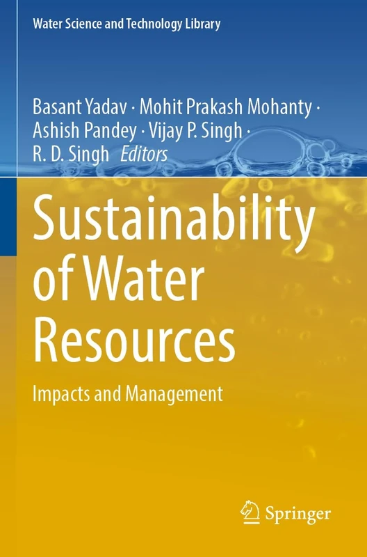 Sustainability of Water Resources: Impacts and Management: 116 (Water Science and Technology Library, 116)